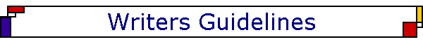 Writers Guidelines