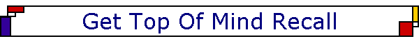 Get Top Of Mind Recall